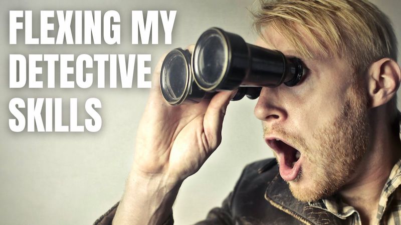 Bonus Episode #019 – Flexing my detective skills