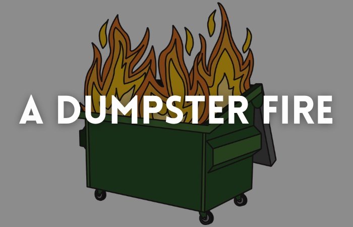 Bonus Episode #027 – A dumpster fire
