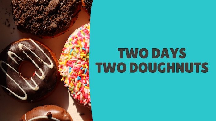 Bonus Episode #039 – Two days, two doughnuts