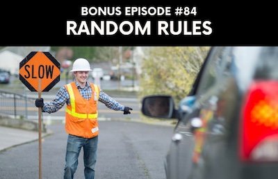 Bonus episode #084 – Random rules